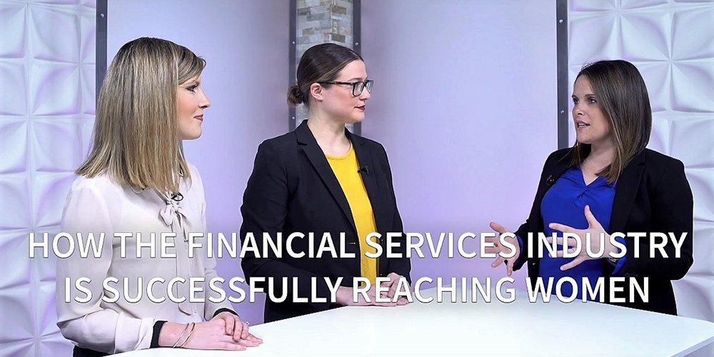 How the financial services industry is successfully reaching women