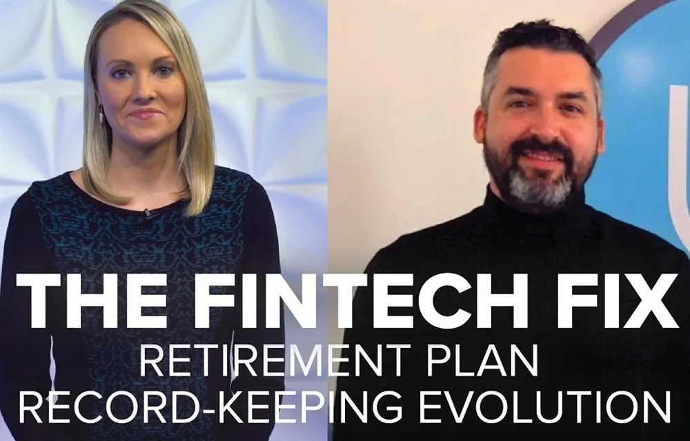 Fintech-Fix-Andrew-Meadows-Ubiquity-Screenshot-PR-SE-2-5-20 Retirement Plan Record-Keeping Evolution