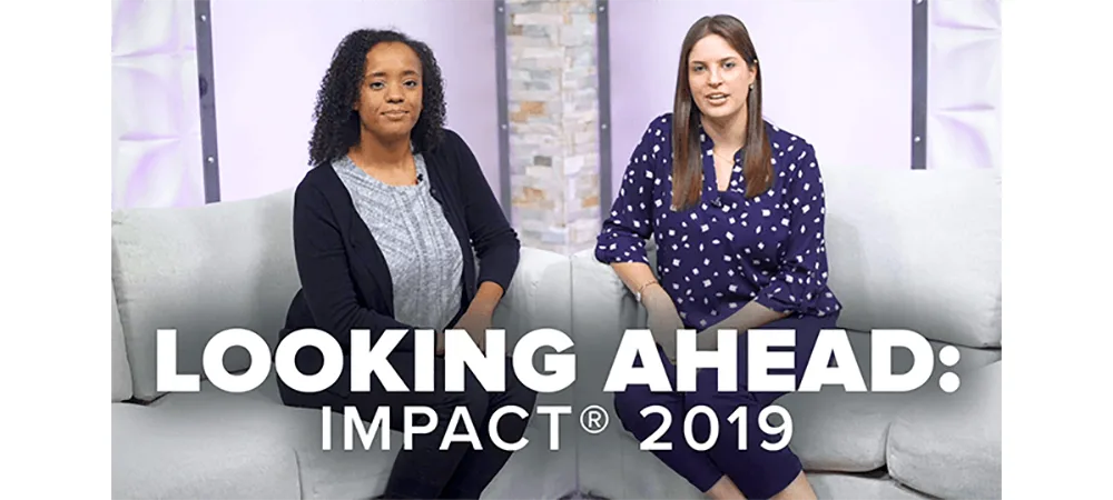 IMPACT® 2019