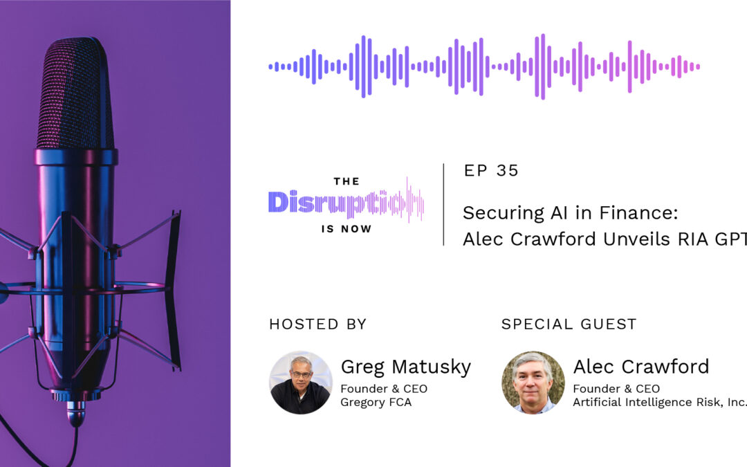 Securing AI in Finance: Alec Crawford Unveils RIA GPT