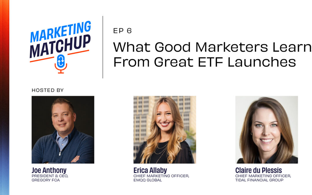 Marketing Matchup: Supporting High-Stakes ETF Launches