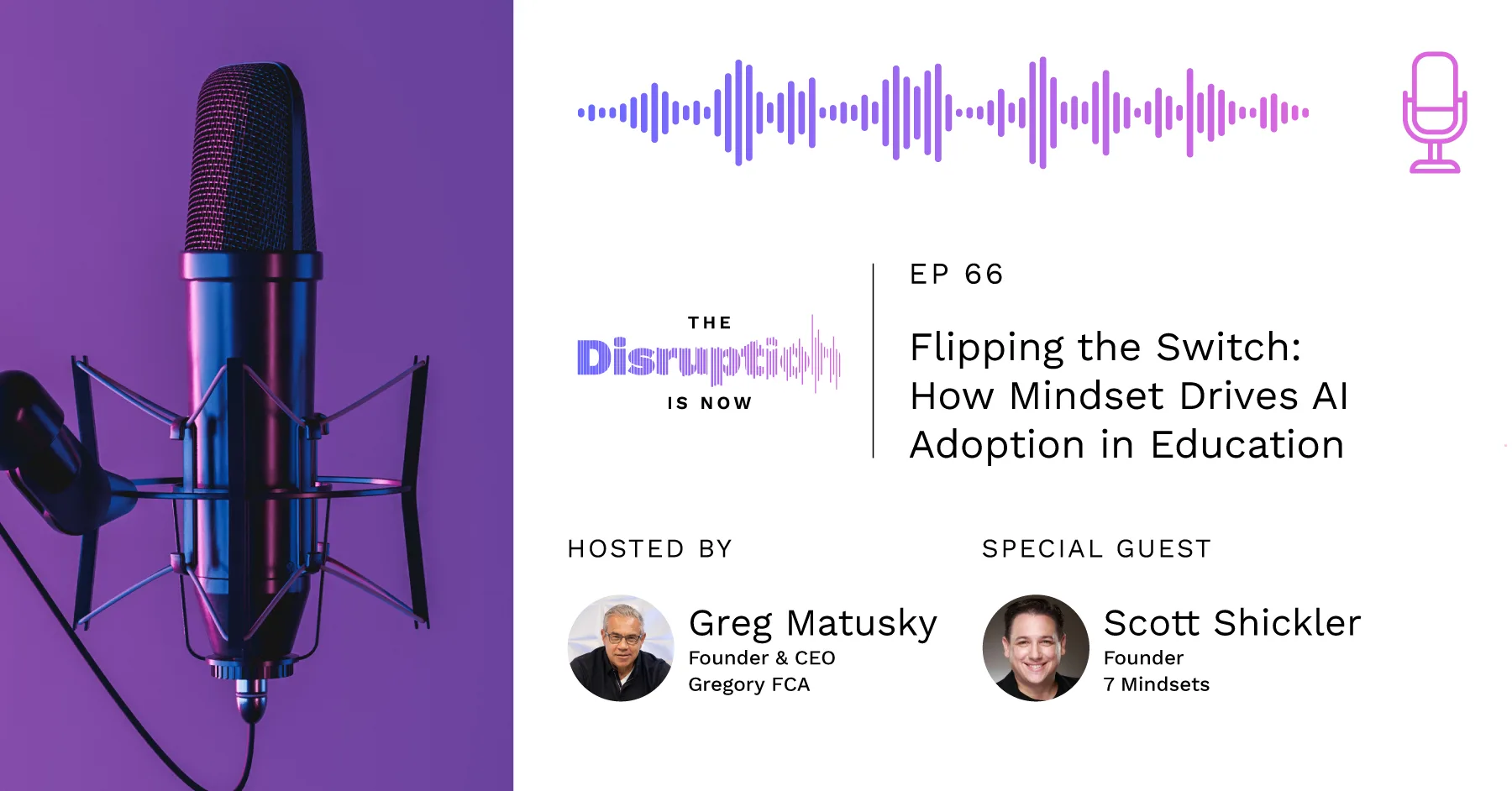 The-Disruption-Is-Now-Podcast-Episode-66-How mindset beats skillset in the age of AI