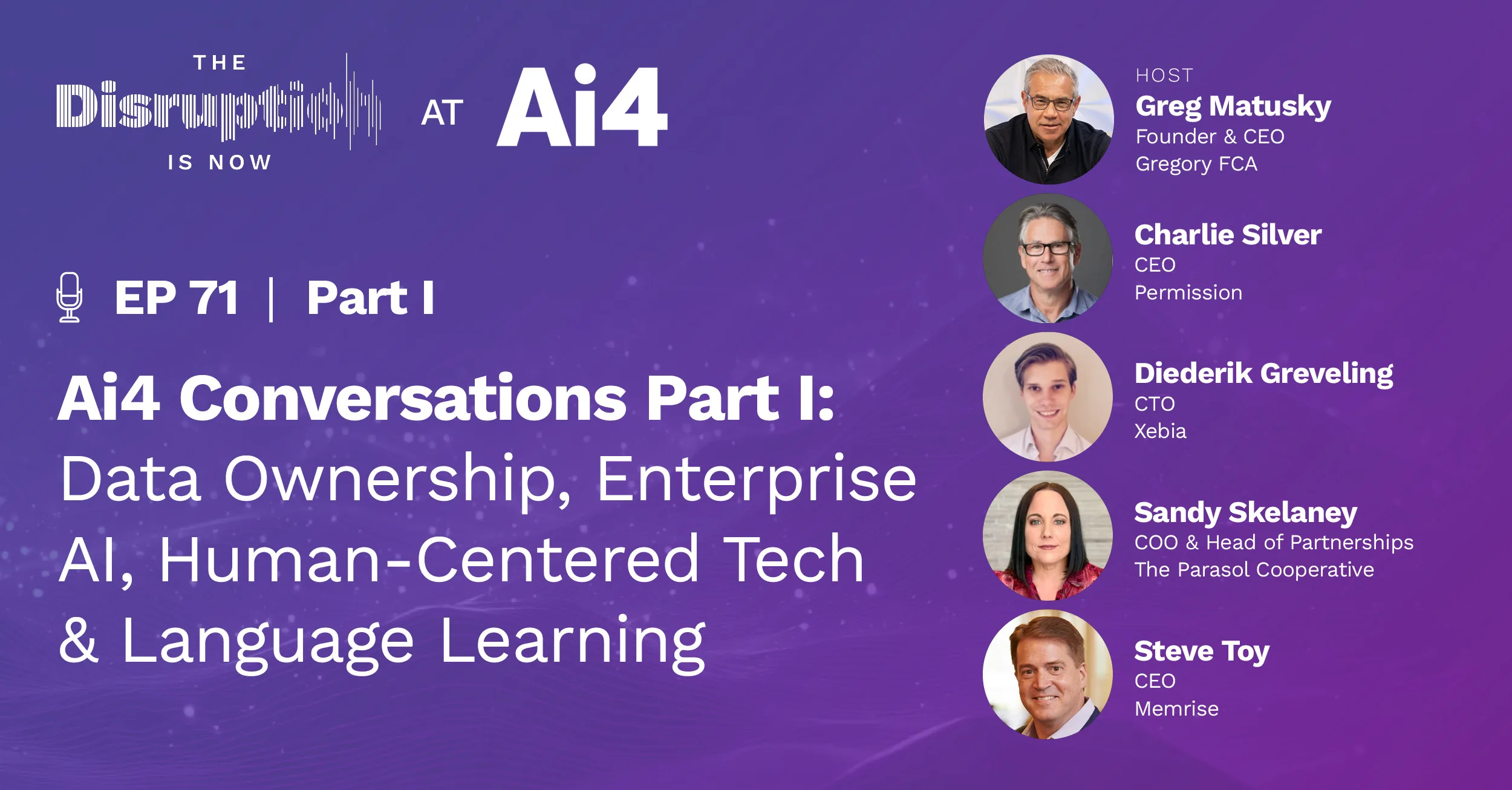 The-Disruption-Is-Now-Podcast-Episode-71-What AI4 taught us about data, demand, and human-first design What AI4 taught us about data, demand, and human-first design