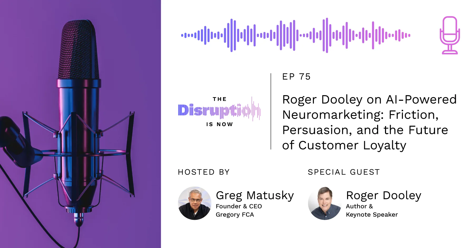 The-Disruption-Is-Now-Podcast-Episode-75-How AI can use brain science to become your personal marketing consultant How AI can use brain science to become your personal marketing consultant